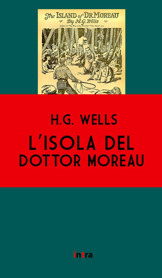 L'isola del dottor Moreau - Herbert George Wells - copertina
