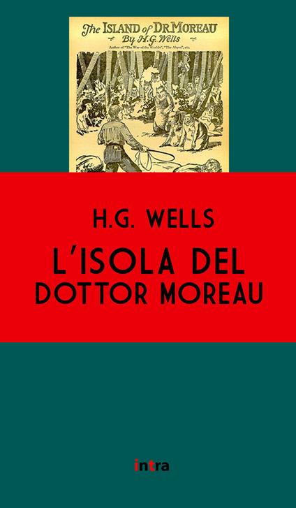 L' isola del dottor Moreau - Herbert George Wells - copertina