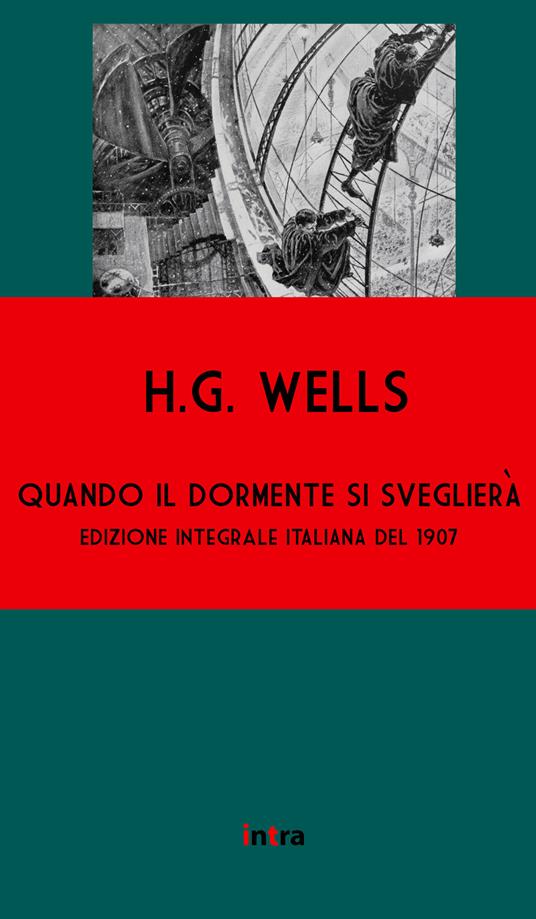 Quando il dormente si sveglierà - Herbert George Wells - copertina
