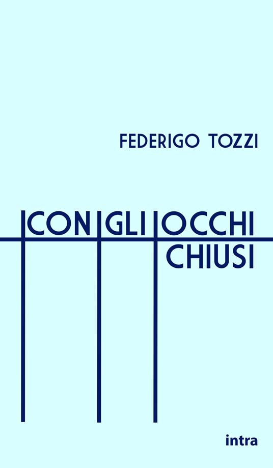 Con gli occhi chiusi - Federigo Tozzi - copertina