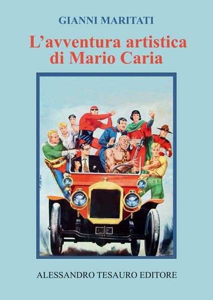 L' avventura artistica di Mario Caria - Gianni Maritati - copertina