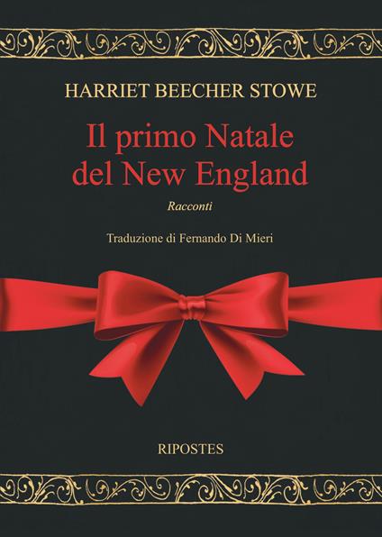 Il primo Natale del New England - Harriet Beecher Stowe - copertina