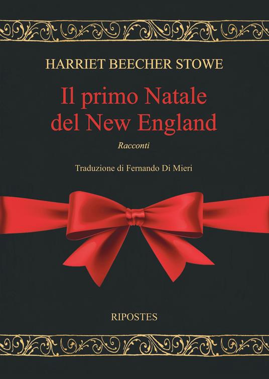 Il primo Natale del New England - Harriet Beecher Stowe - copertina
