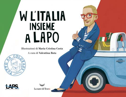 W l'Italia insieme a Lapo - Lapo Elkann - copertina