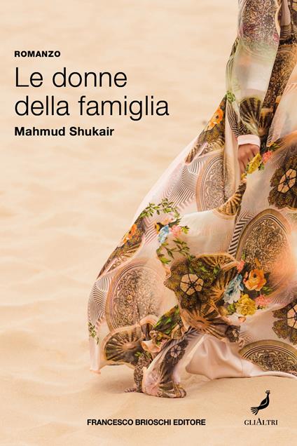 Le donne della famiglia - Mahmud Shukair,Elisabetta Bartuli - ebook