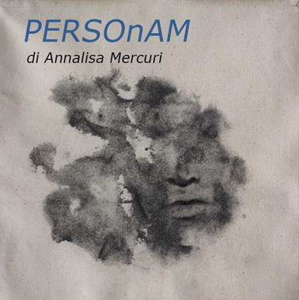 PERSOnAM. Ediz. illustrata - Laura Giovanna Bevione - copertina