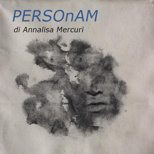 PERSOnAM. Ediz. illustrata - Laura Giovanna Bevione - copertina