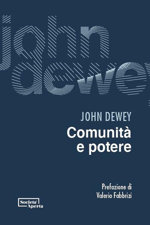 Comunità e potere - John Dewey - copertina