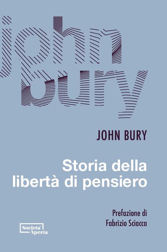 Storia della libertà di pensiero - John B. Bury - copertina