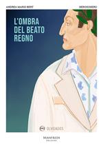 L' ombra del beato regno. Ediz. italiana e inglese