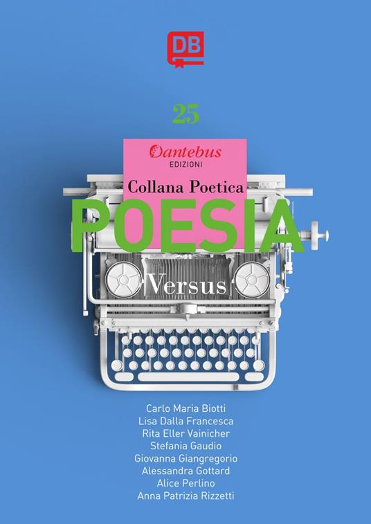 Versus. Collana poetica. Vol. 25 - Lisa Dalla Francesca,Rita Eller Vainicher,Stefania Gaudio,Giovanna Giangregorio - ebook