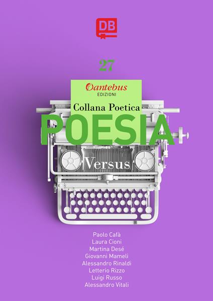 Versus. Collana poetica. Vol. 27 - Paolo Cafà,Laura Cioni,Martina Desé,Giovanni Mameli - ebook