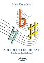 Accidenti in chiave (brevi monologhi alterati)