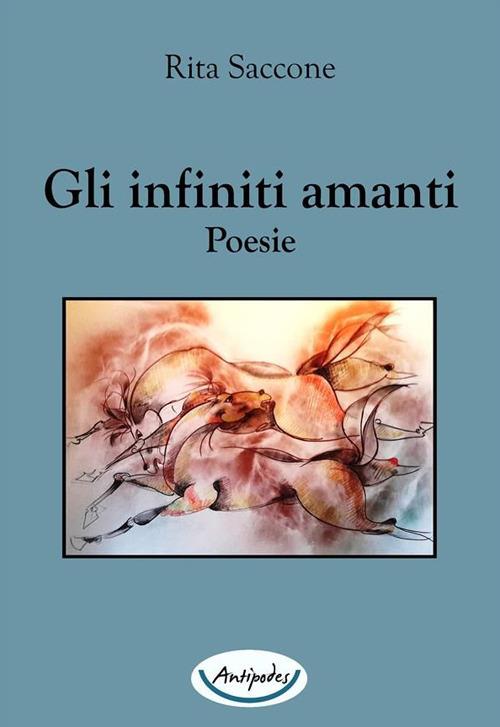 Gli infiniti amanti - Rita Saccone - copertina