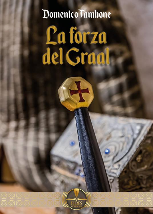 La forza del Graal - Domenico Tambone - copertina