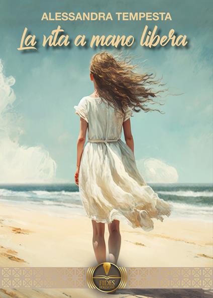 La vita a mano libera - Alessandra Tempesta - copertina