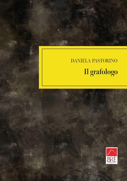 Il grafologo - Daniela Pastorino - copertina