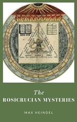 The Rosicrucian Mysteries
