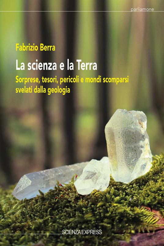 La scienza e la Terra - Fabrizio Berra - ebook