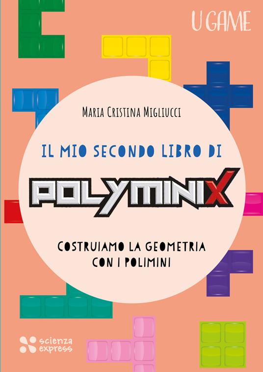 Il mio secondo libro di Polyminix - Maria Cristina Migliucci - copertina