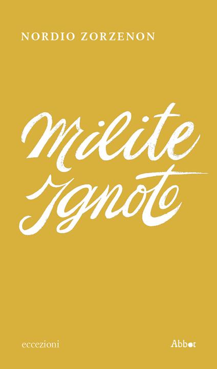 Milite ignoto - Nordio Zorzenon - copertina