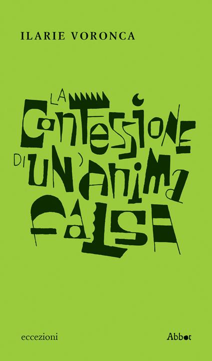 Confessione di un'anima falsa - Ilarie Voronca - copertina