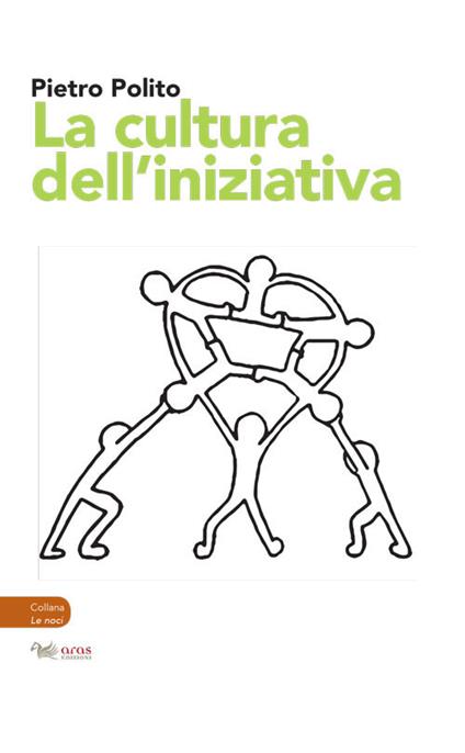 La cultura dell'iniziativa - Pietro Polito - copertina