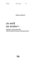 Je est un avatar. Identità e social network nella narrativa francese contemporanea