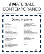 Il materiale contemporaneo. Rivista di storia contemporanea (2022). Vol. 2: Donne in azione