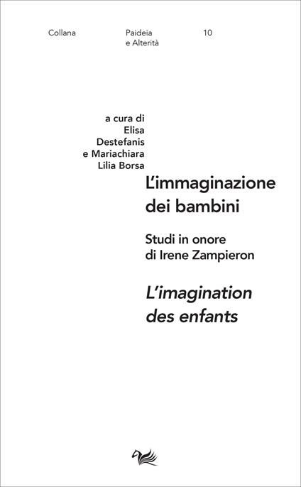 L'immaginazione dei bambini-L'imagination des enfants. Studi in onore di Irene Zampieron. Ediz. bilingue - copertina