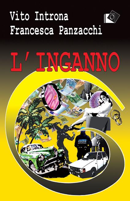 L' inganno - Vito Introna,Francesca Panzacchi - ebook