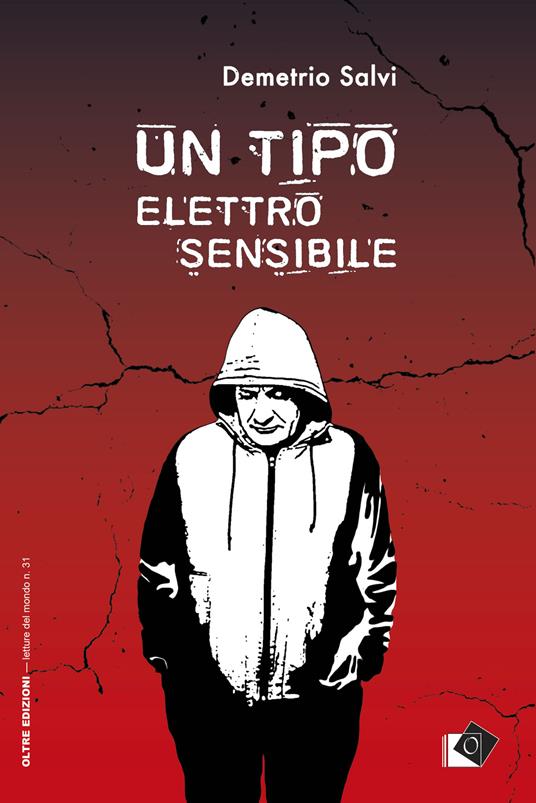 Un tipo elettrosensibile - Demetrio Salvi - copertina