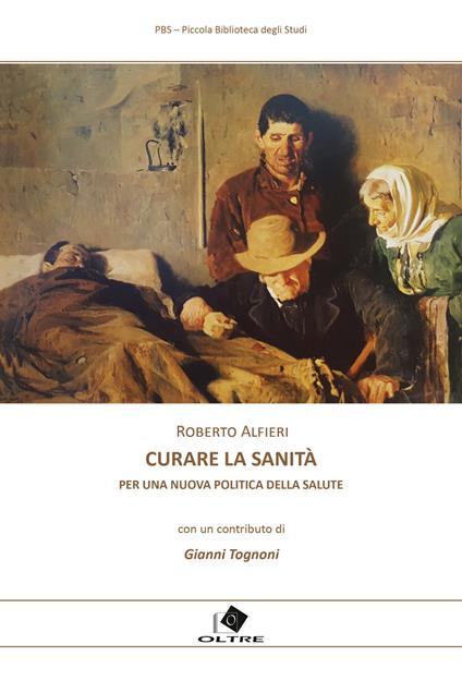Curare la sanità. Per una nuova politica della salute - Roberto Alfieri - ebook