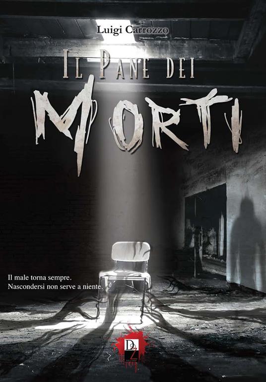 Il pane dei morti - Luigi Carrozzo - copertina