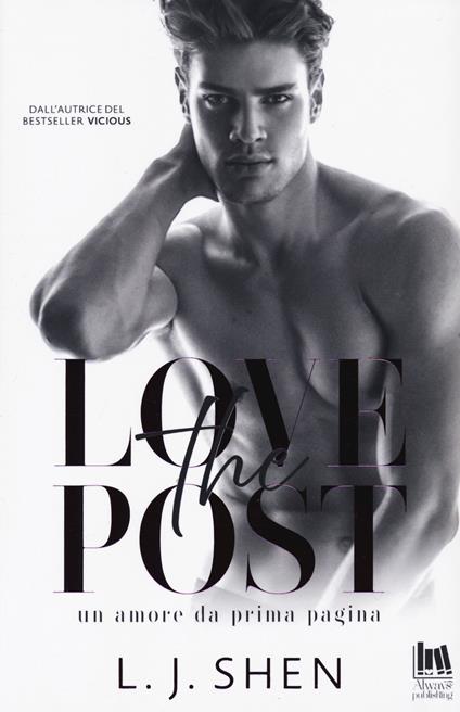The Love Post. Un amore da prima pagina - L. J. Shen - copertina