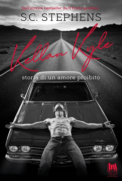 Kellan Kyle. Storia di un amore proibito - S. C. Stephens,Arianna Pelagalli - ebook