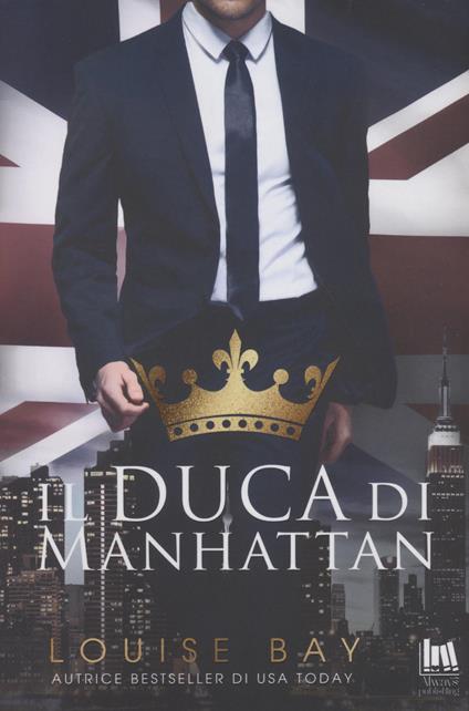 Il duca di Manhattan - Louise Bay - copertina