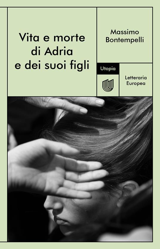 Vita e morte di Adria e dei suoi figli - Massimo Bontempelli - ebook