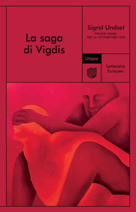 La saga di Vigdis - Sigrid Undset,Margherita Podestà Heir - ebook