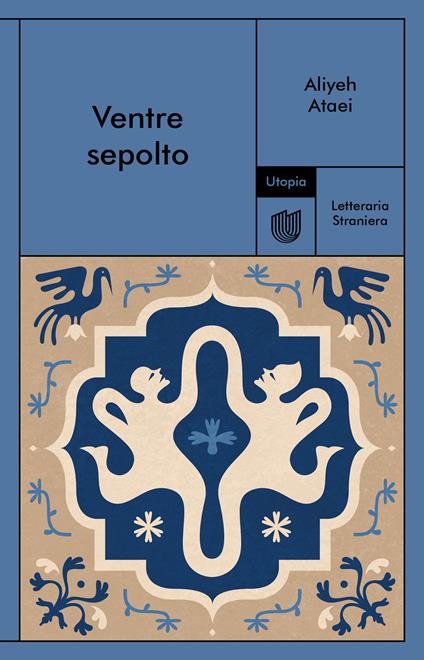 Ventre sepolto - Aliyeh Ataei,Giacomo Longhi,Harir Sherkat - ebook