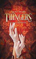  Thingers - Echo proibite