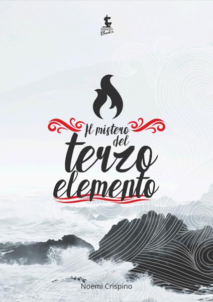 Il mistero del terzo elemento - Noemi Crispino - ebook