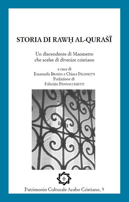 Storia di Rawh al-Qurasi. Un discendente di Maometto che scelse di divenire cristiano - copertina