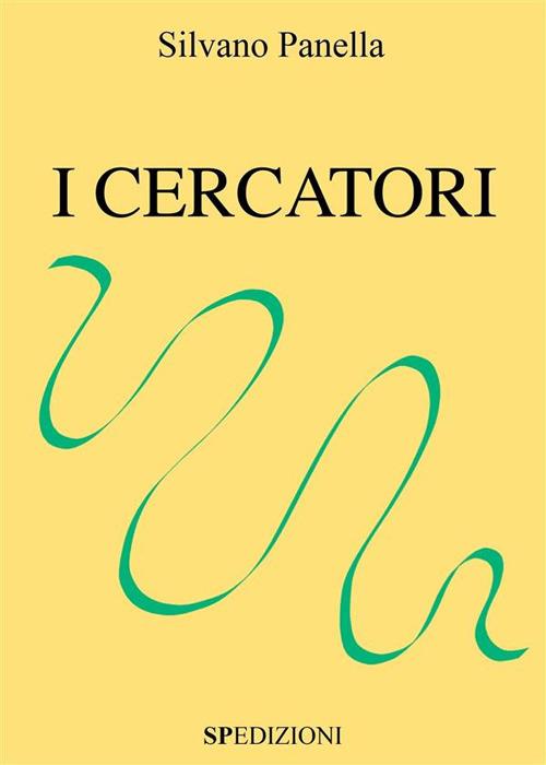 I cercatori - Silvano Panella - ebook