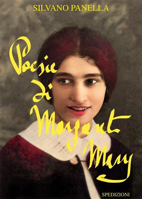Poesie di Margaret Mary - Silvano Panella - ebook