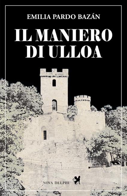 Il maniero di Ulloa - Emilia Pardo Bazán - copertina