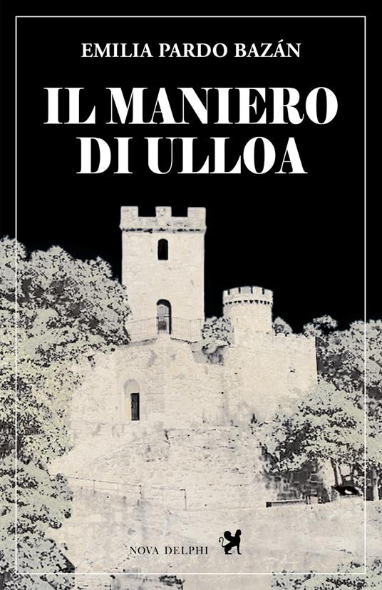 Il maniero di Ulloa - Emilia Pardo Bazán - copertina