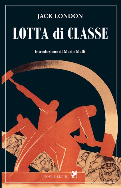 Lotta di classe - Jack London,Sarah Russo - ebook