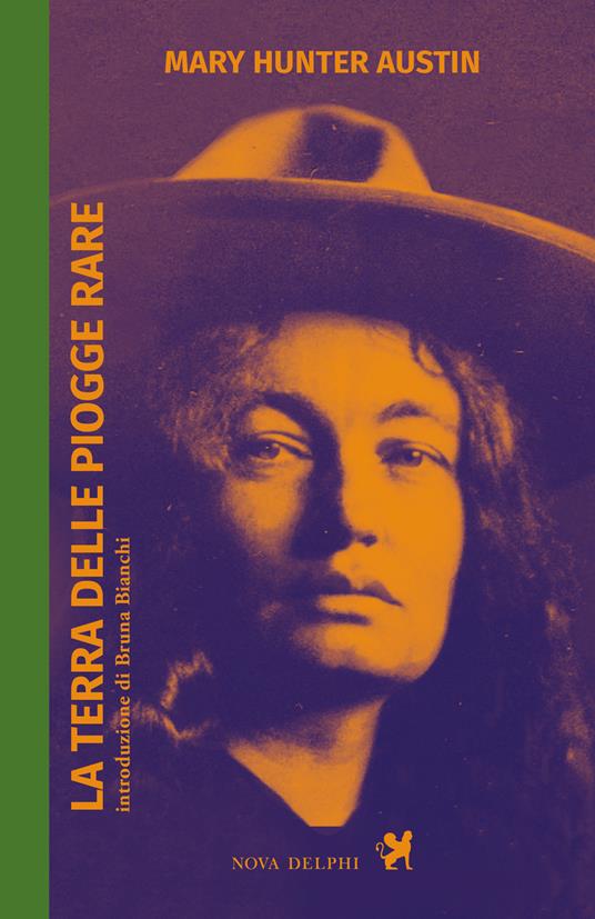 La terra delle piogge rare - Mary Hunter Austin,Bruna Bianchi,Teresa Bertuzzi - ebook