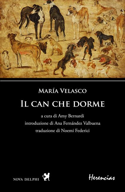 Il can che dorme. Ediz. multilingue - Maria Velasco - copertina